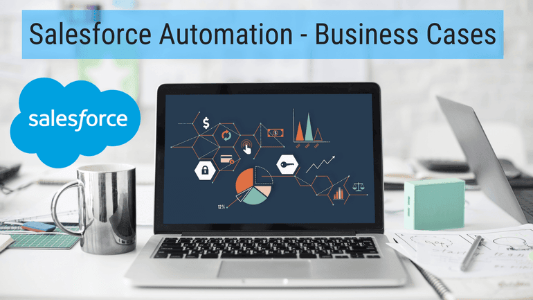 Specific Cases for Salesforce Automation Uses